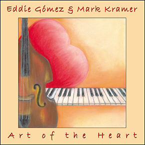 Eddie Gmez & Mark Kramer: "Art of the Heart"