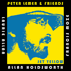 Peter Lemer & Friends: "Jet Yellow"